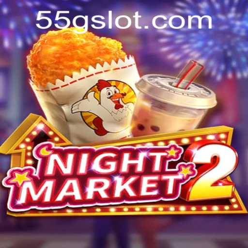Exploring NightMarket2: A Deep Dive into the Thrilling New Game with 55G