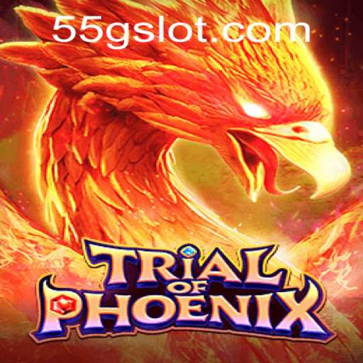 Exploring the Intriguing World of TrialofPhoenix: A Deep Dive into the 55G Challenge